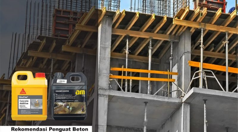 rekomendasi penguat beton