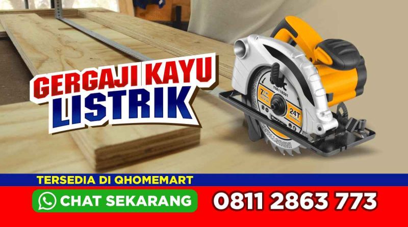 Harga Gergaji Kayu Listrik